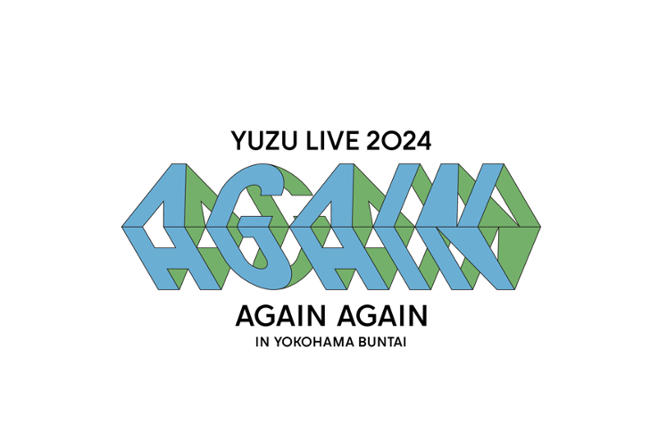 YUZU LIVE 2024 AGAIN AGAIN in 横浜BUNTAI」<br/> 本日3/5(火)15:00より「ゆずの輪」会員チケット2次先行受付スタート！  | ゆずオフィシャルサイト