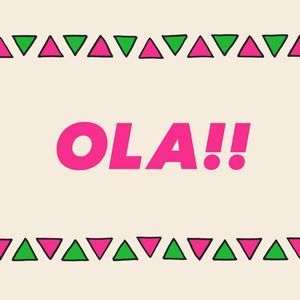 OLA!!